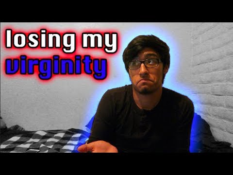 HOW I LOST MY VIRGINITY...
