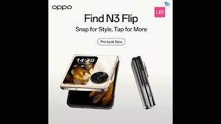 Here comes #TheBestFlip with the industry's first triple-camera #oppofindn3flip