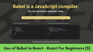 What is Use of Babel in React - React For Beginners [5]