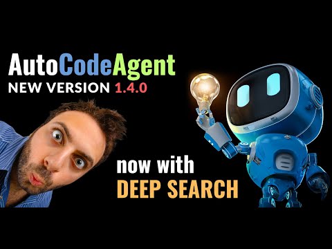 Deep Research - but Open Source and Code Explained! AutoCodeAgent vers. 1.4.0 with Deep Search Mode!