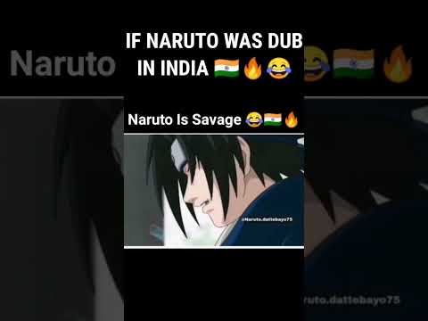 Naruto Is Savage 🇮🇳🔥🤣Naruto Dub India 🇮🇳🔥😂#naruto #anime #animememes #narutomemes