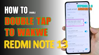 How to double tap to screen On and Off Redmi Note 13 - HyperOS 2.0