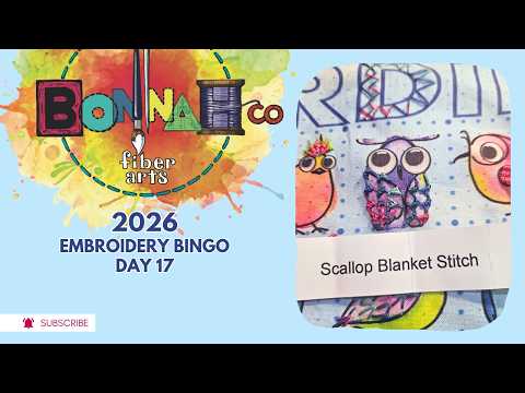 Embroidery Bingo 2026 Day 17: Scallop Blanket Stitch