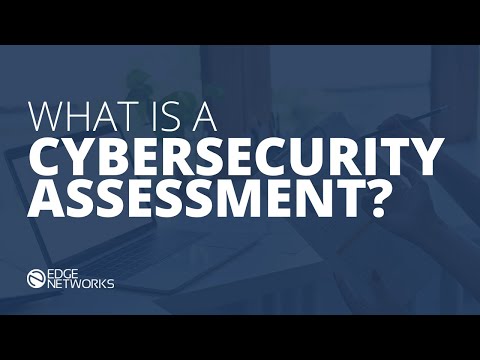 What is a Cybersecurity Assessment?