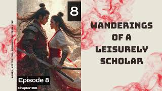 Wanderings of a Leisurely Scholar   Episode 8 Audio   Han Li's Wuxia Adventures Audiobook