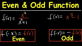 How to Determine if a Function is Even or Odd | Math Tutorial