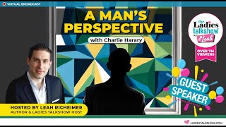 A Man’s Perspective on Love and Marriage with Charlie Harary (Marriage Secrets)