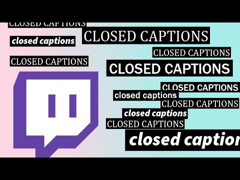 How To Set Up Closed Captions on Twitch
