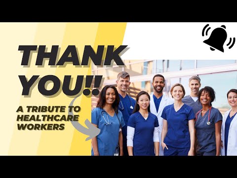 HEALTHCARE HEROES Deserve Our Thanks on Workers' Day
