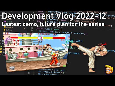 Development vlog update 2022-12 | Street Fighter code, latest plan for the series