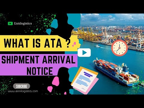 What is ATA and Shipment Arrival Notice ?