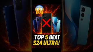 Top 5 Phones That Beat Samsung S24 Ultra in 2025! 🔥 | Flagship Killers