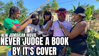 NEVER JUDGE A BOOK BY IT’S COVER NEW JAMAICAN MOVIE || TRUE WRLD TV