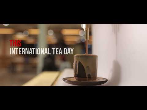 Celebrating International Tea Day the Hyderabad way! | T-Works
