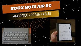 BOOX Note Air5 C — The Smartest E-Paper Tablet Yet?
