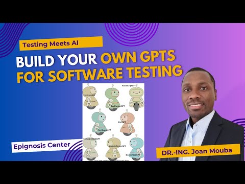 How to create your Own GPTs for Software Testing