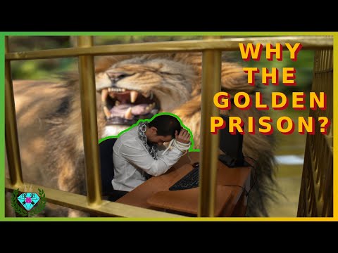 Why The Golden Prison?