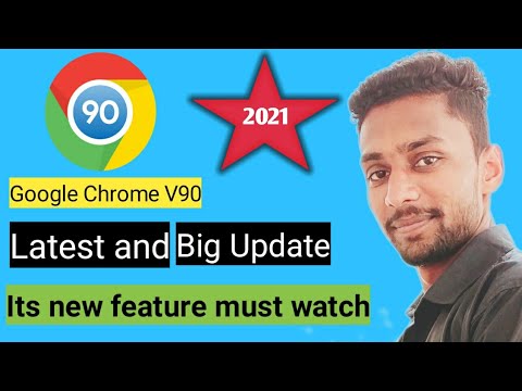Google Chrome 90 Features || chrome 90 Download and features #RanjayPrasad