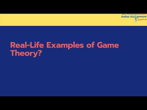 Real-Life Examples of Game Theory | Online Assignment Expert