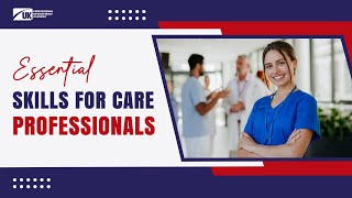 Top 5 Skills For A Career In Health And Social Care