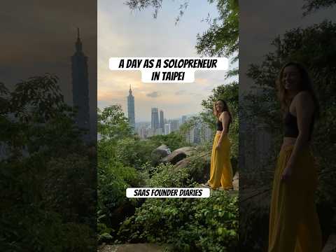 A day in Taipei as a Solopreneur #solopreneur #indiehackers #webdev