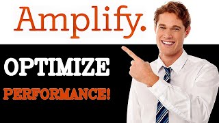 How To Optimize Amplify App Performance (2025)