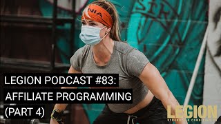 Legion Podcast #83: Affiliate Programming (Part 4)