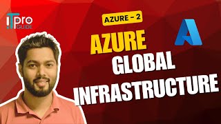 02 Azure Global Infrastructure | Azure Region | Azure Availability Zone