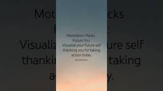 #motivationhacks