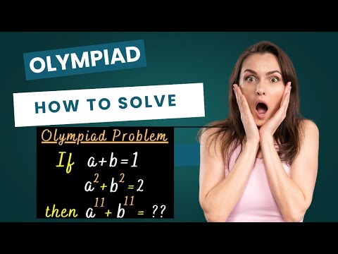 Olympiad Problem | Solve in Seconds | a + b = 1, a² + b² = 2 | a¹¹ + b¹¹ #olympiadmaths #olympiad
