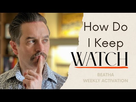 How Do I Keep Watch