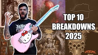 TOP 10 BREAKDOWNS 2025