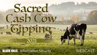 BHIS | Sacred Cash Cow Tipping 2021 - John Strand & BHIS Testers