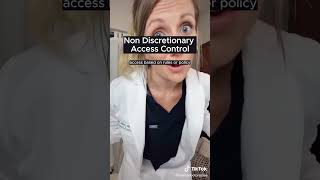 Non Discretionary Access Control