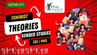 Lec5: Feminist Theories & Movements | CSS/PMS | Liberal, Radical, Marxist, Postmodern Feminism | RPI