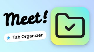 How to install Tab Organizer Chrome extension