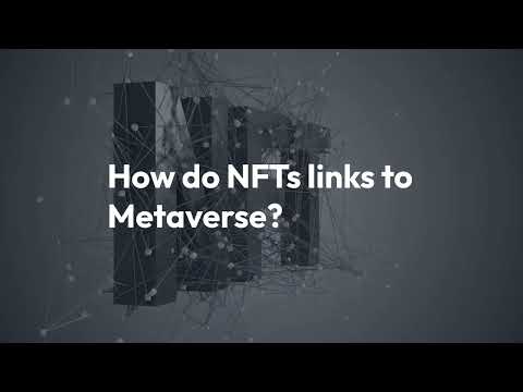 METAVERSE AND ITS LINK WITH NFTs