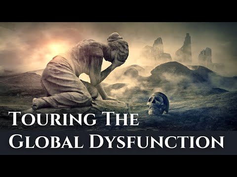 Pain, Corruption, Narcissism - A Tour of Global Dysfunction