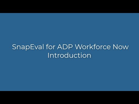 FREE or Ultra-Affordable Performance Management Software for ADP Workforce Now Customers: SnapEval