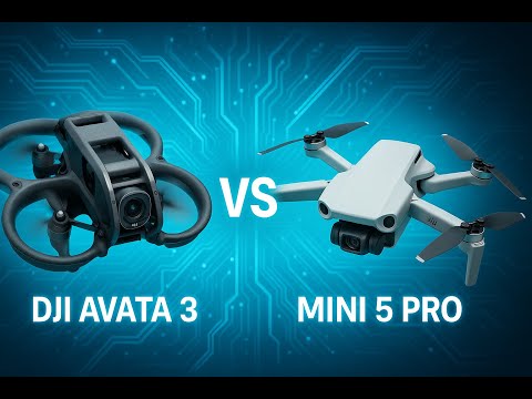 "DJI Avata 3 vs DJI Mini 5 Pro FPV Thrill or Compact Precision?"