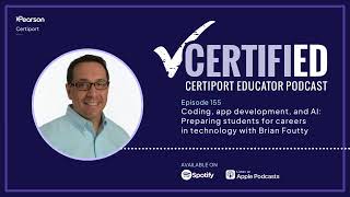 Coding, app development, and AI: Preparing students for careers in technology with Brian Foutty