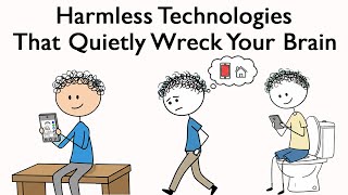 Harmless Technologies That Quietly Wreck Your Brain
