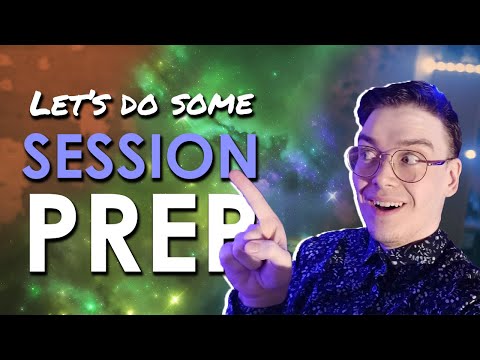 Let's prep a Session! | Making an Adventure - Part 3