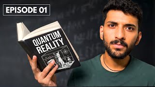 EP: 01 | What is Quantum Physics? | Rajan Chopra