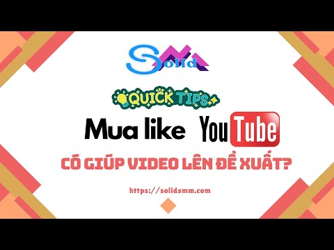 Mua like Youtube có giúp video lên đề xuất?