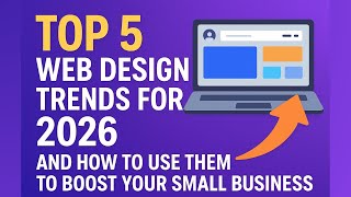 Future Web Design Trends Every Site Needs in 2026