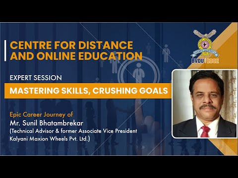 Expert Session on Mastering Skills, Crushing Goals: Epic Career Journey of Mr. Sunil Bhatambrekar