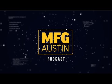 MFG Podcast Ep7 Discussing manufacturing sauces with ATX Specialty Foods John Anderson