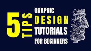 Graphic Design Tutorials For Beginners - 5 Tips for Illustrator