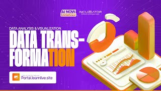 #AINOW BOOTCAMP || DATA ANALYSIS & VISUALIZATION: DATA TRANSFORMATION